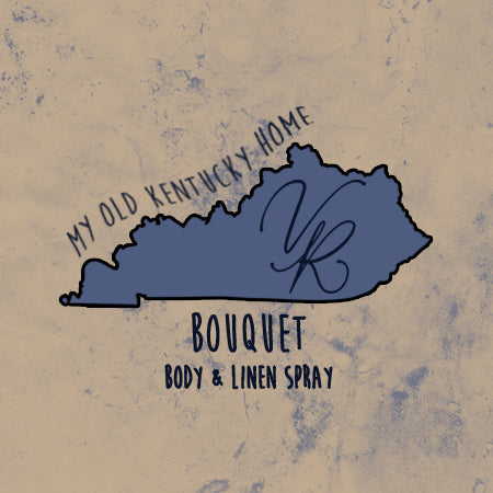 Bouquet Body & Linen Spray - My Old Kentucky Home Collection